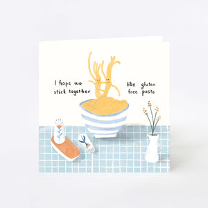 
            
                Load image into Gallery viewer, I Hope We Stick Together Like Gluten Free Pasta Greeting Card
            
        